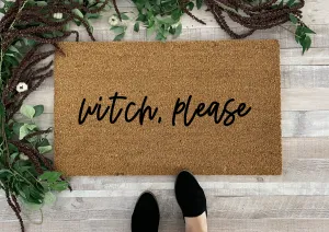 witch, please Funny Halloween Doormat